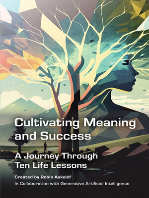 cover image of Cultivating Meaning and Success